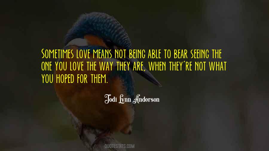 Jodi Lynn Anderson Quotes #1445328