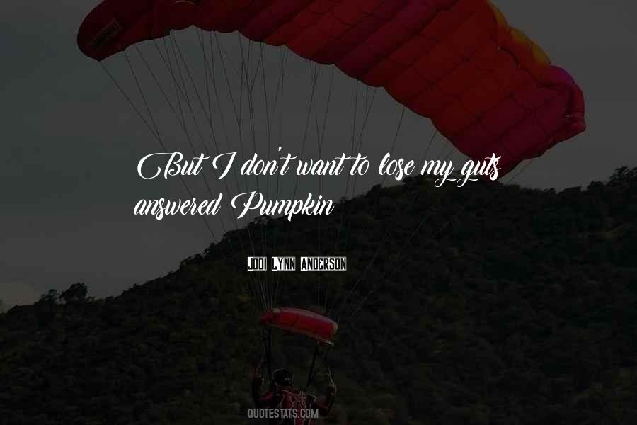 Jodi Lynn Anderson Quotes #1472147