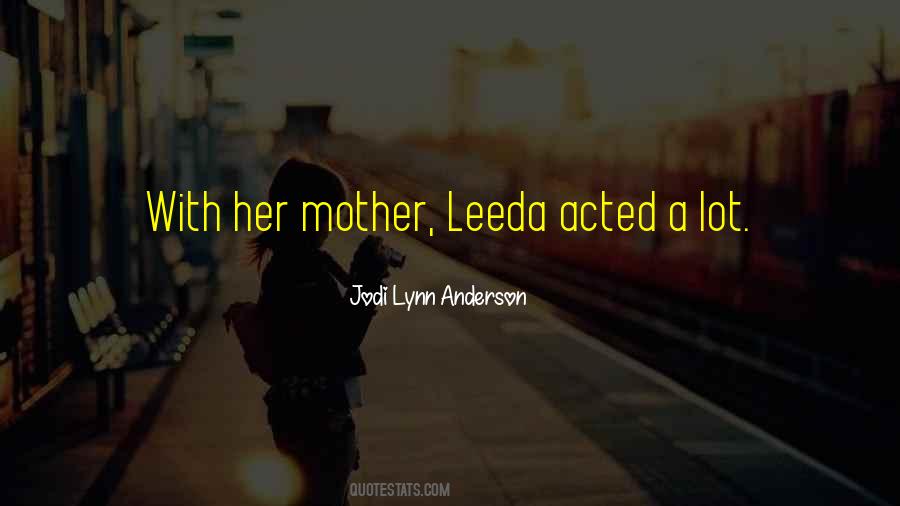 Jodi Lynn Anderson Quotes #1576950
