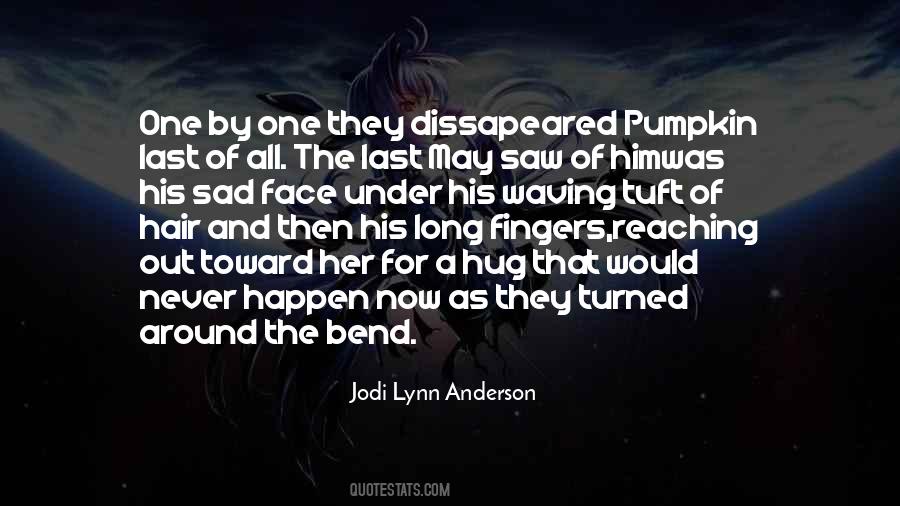 Jodi Lynn Anderson Quotes #23947
