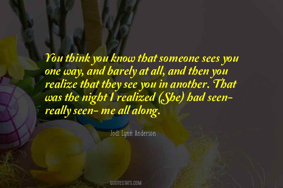Jodi Lynn Anderson Quotes #516754