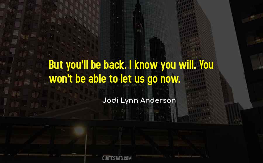 Jodi Lynn Anderson Quotes #518616
