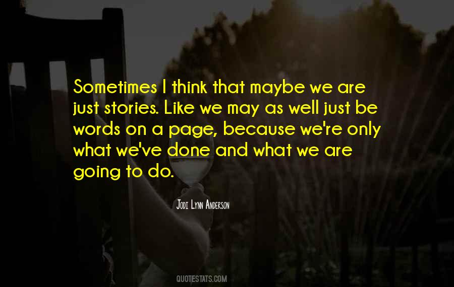 Jodi Lynn Anderson Quotes #556750