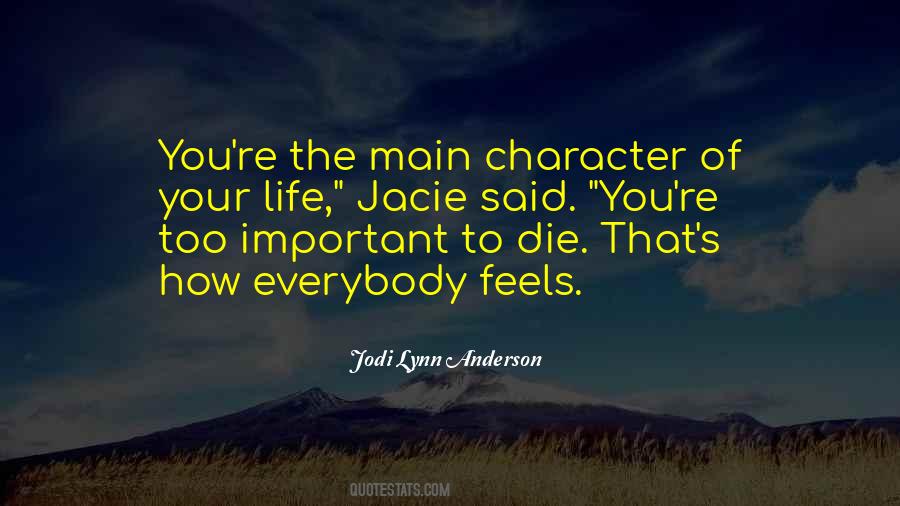 Jodi Lynn Anderson Quotes #557044