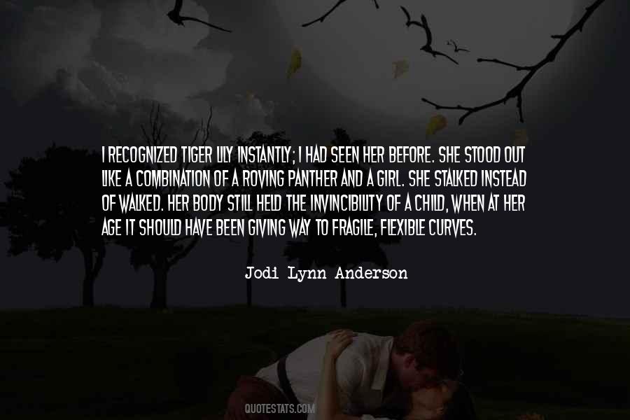 Jodi Lynn Anderson Quotes #633591