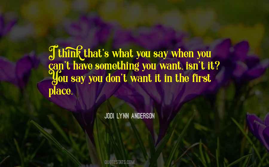 Jodi Lynn Anderson Quotes #673532