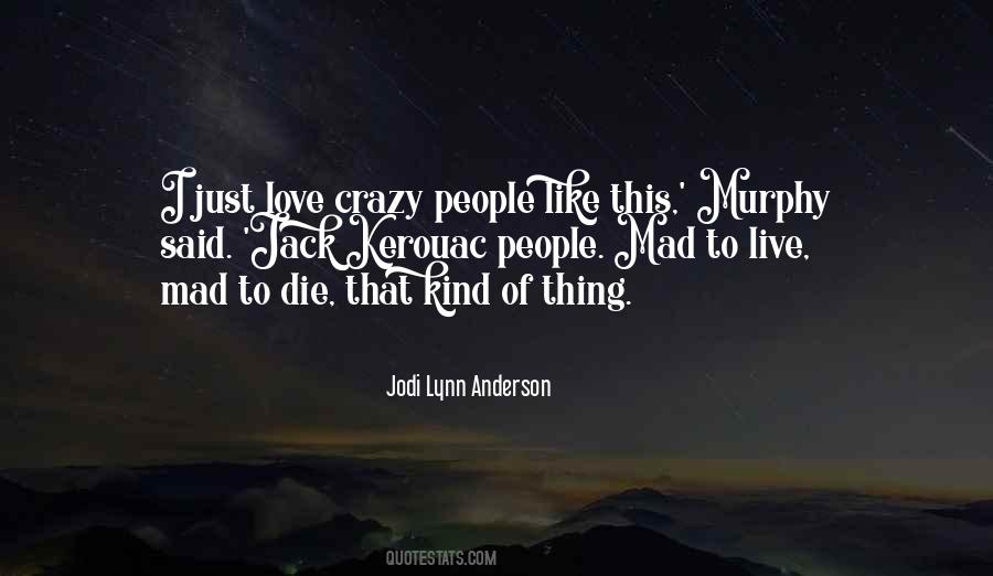 Jodi Lynn Anderson Quotes #901047
