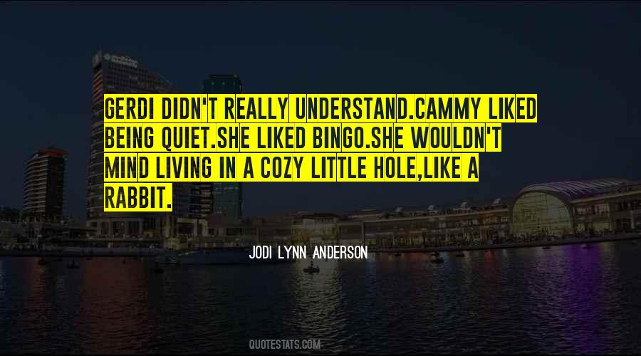 Jodi Lynn Anderson Quotes #922220