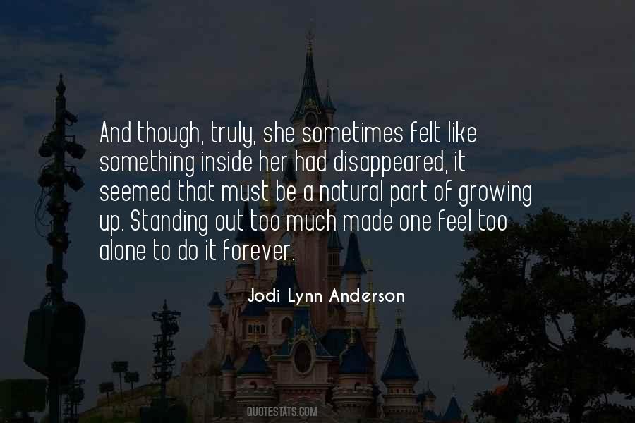 Jodi Lynn Anderson Quotes #994471