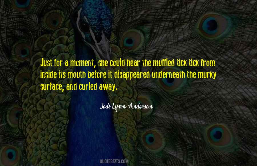 Jodi Lynn Anderson Quotes #999394