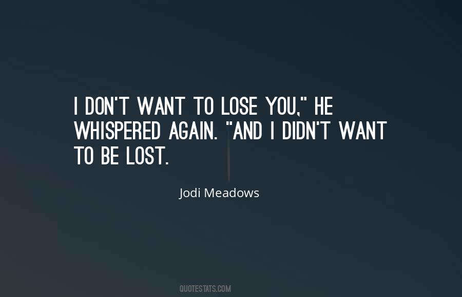 Jodi Meadows Quotes #131501