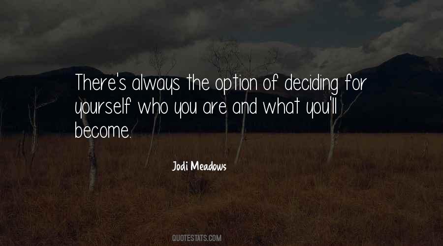 Jodi Meadows Quotes #217487