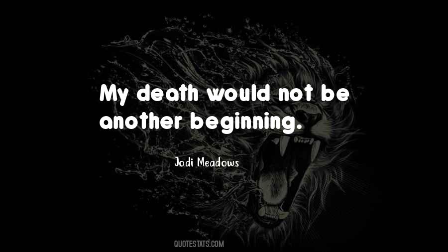 Jodi Meadows Quotes #228553