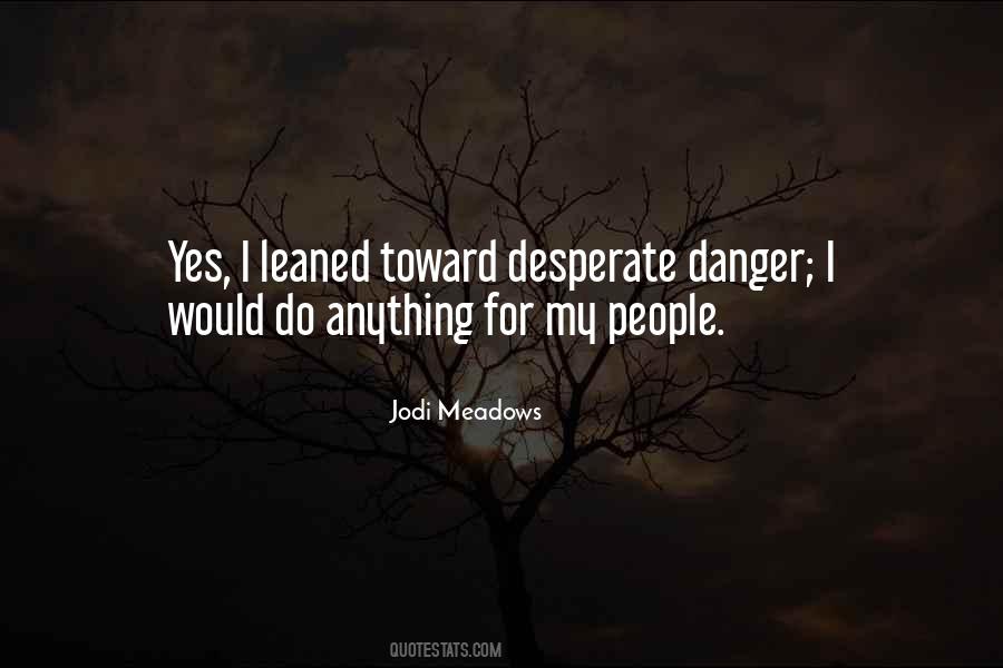 Jodi Meadows Quotes #62531
