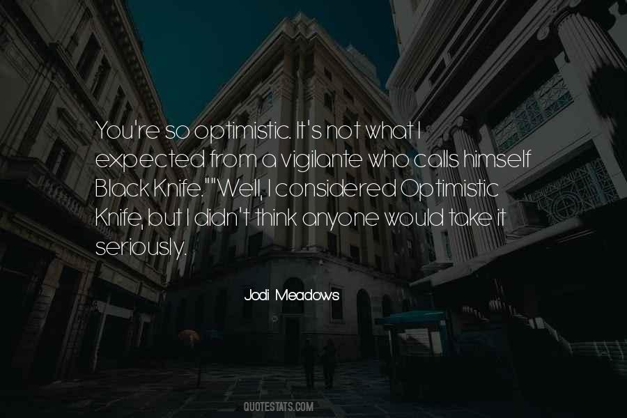Jodi Meadows Quotes #912241