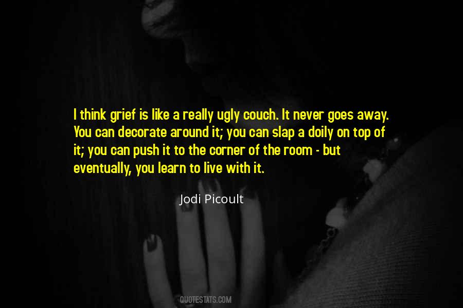 Jodi Picoult Quotes #1470415
