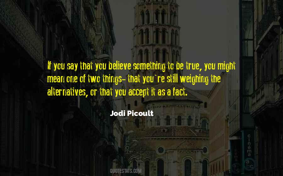 Jodi Picoult Quotes #549823