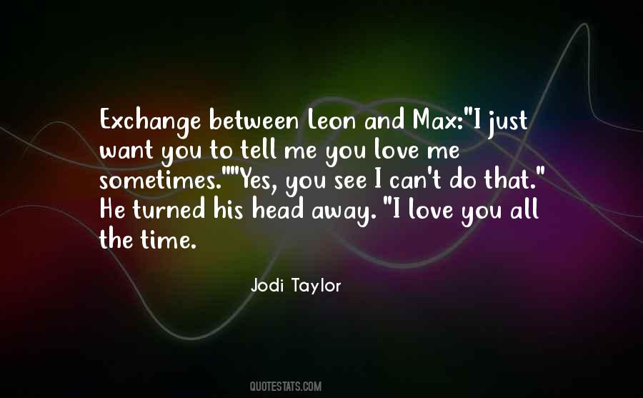 Jodi Taylor Quotes #1845642