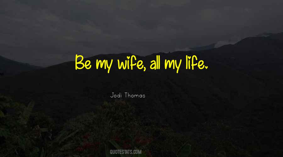 Jodi Thomas Quotes #1175636