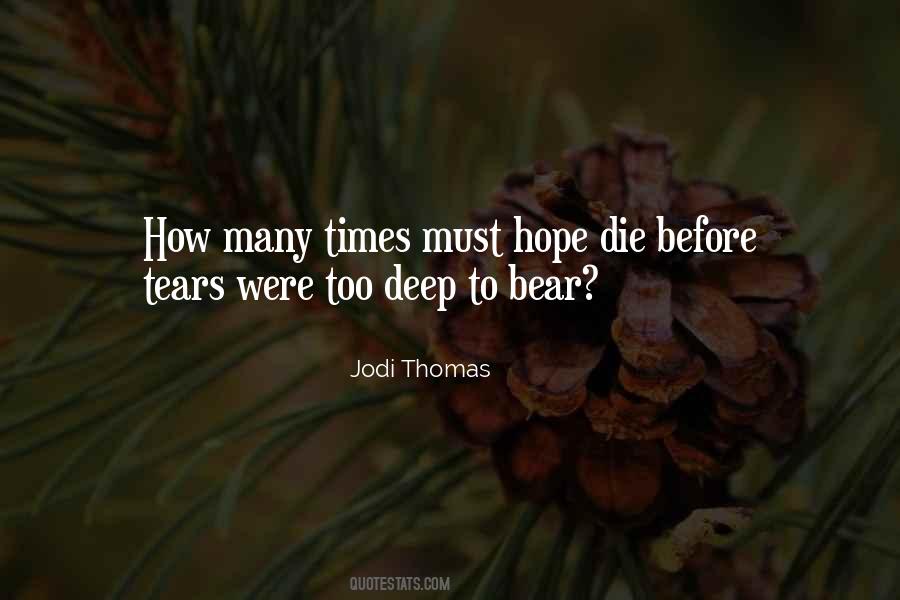 Jodi Thomas Quotes #1339895