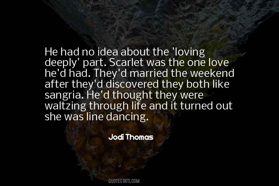Jodi Thomas Quotes #209781