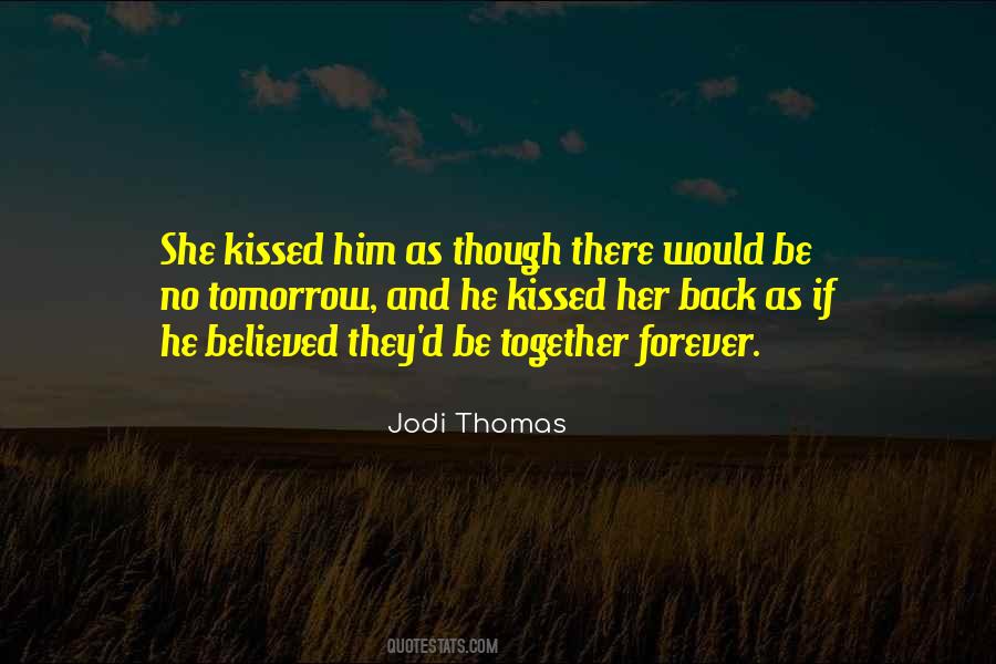 Jodi Thomas Quotes #775678