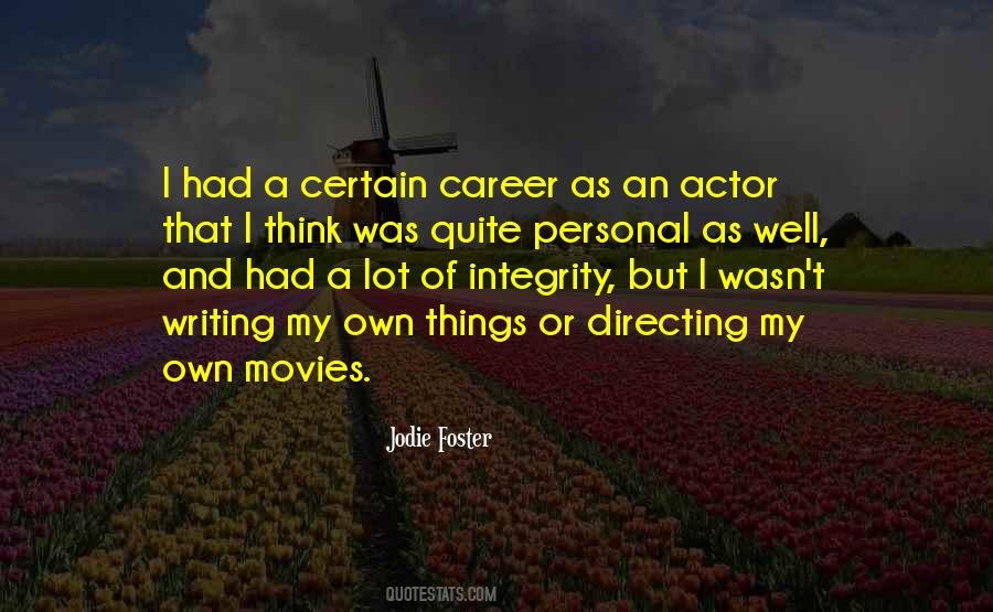 Jodie Foster Quotes #1007471