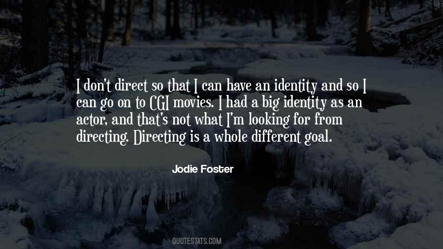 Jodie Foster Quotes #102942