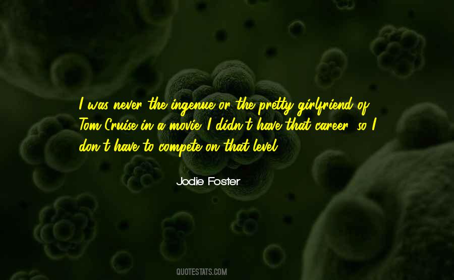 Jodie Foster Quotes #387207