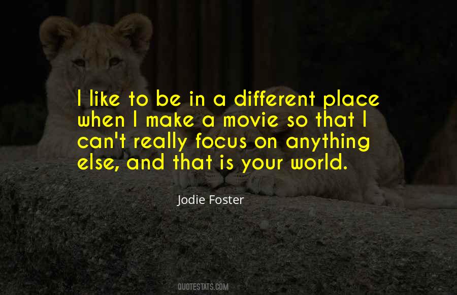 Jodie Foster Quotes #945119