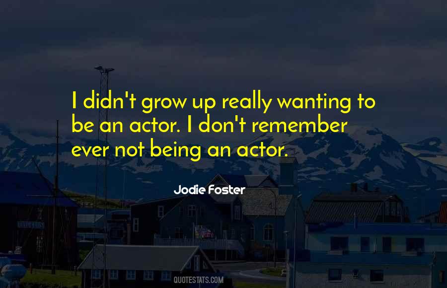 Jodie Foster Quotes #966573