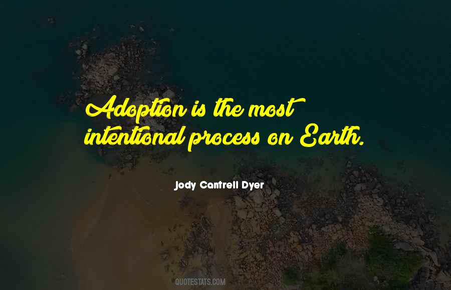 Jody Cantrell Dyer Quotes #1069034 Jody Cantrell Dyer Quotes #1069034