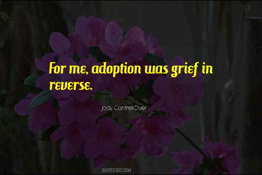 Jody Cantrell Dyer Quotes #1459250 Jody Cantrell Dyer Quotes #1459250