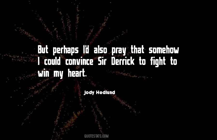 Jody Hedlund Quotes #1675054