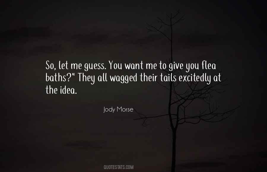 Jody Morse Quotes #652921