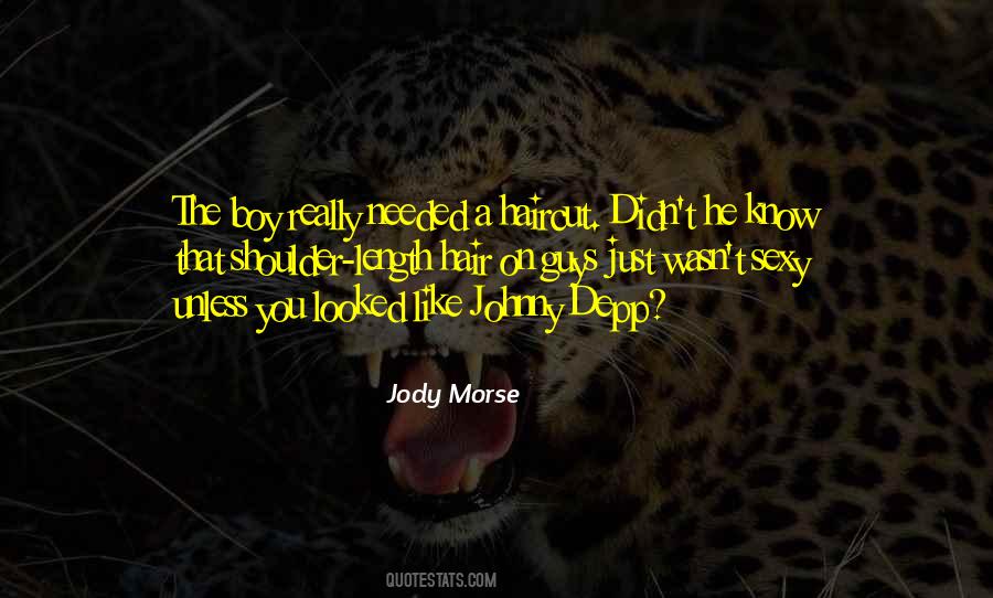 Jody Morse Quotes #873672