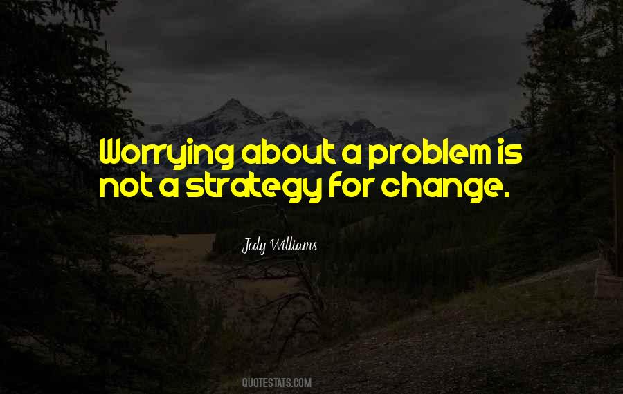 Jody Williams Quotes #1813152