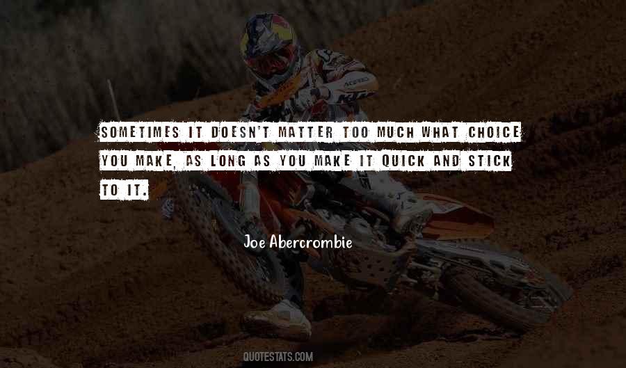 Joe Abercrombie Quotes #1046416