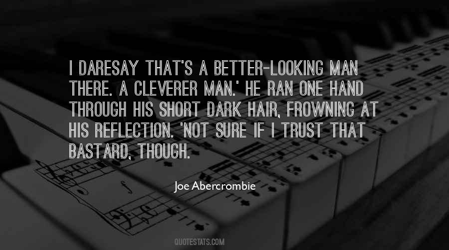 Joe Abercrombie Quotes #1781124