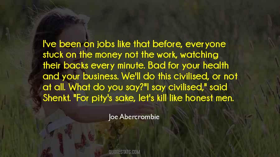 Joe Abercrombie Quotes #846575