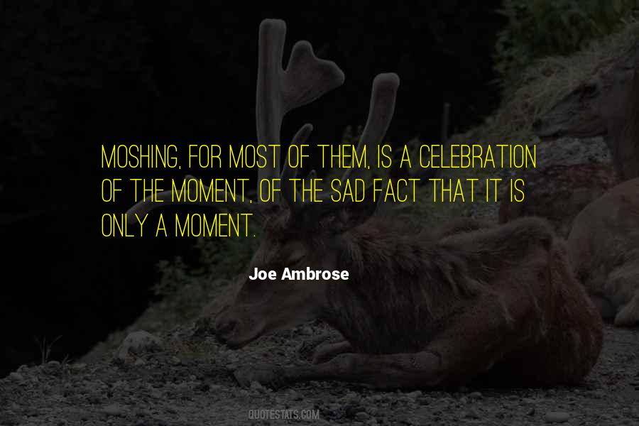 Joe Ambrose Quotes #105208