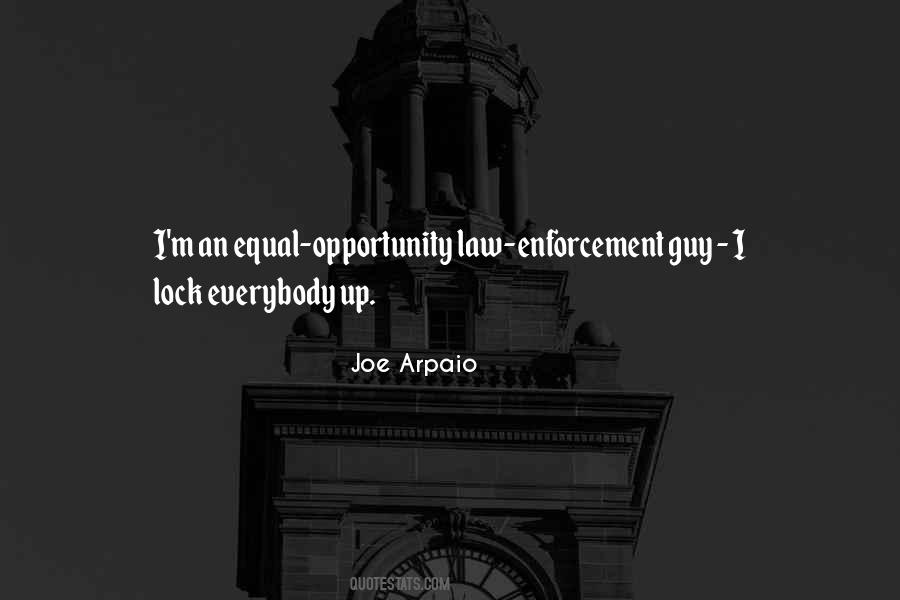 Joe Arpaio Quotes #129392