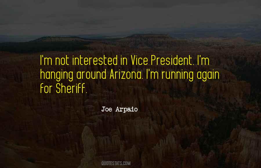 Joe Arpaio Quotes #1345181