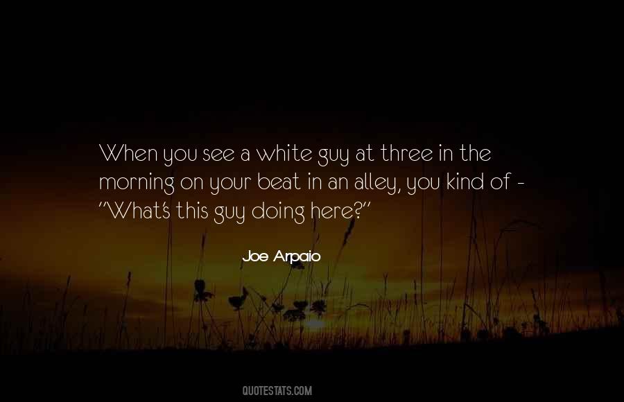 Joe Arpaio Quotes #1525106