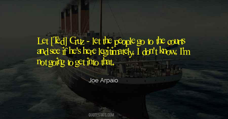 Joe Arpaio Quotes #1609259