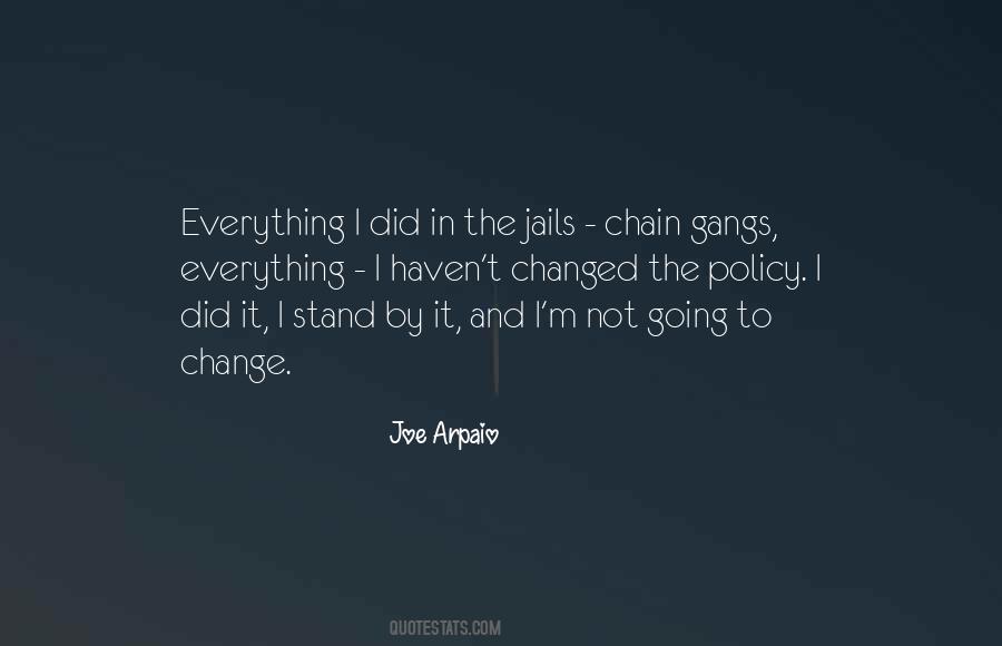 Joe Arpaio Quotes #514264