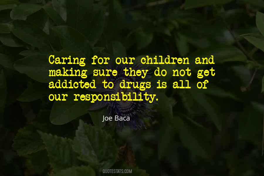 Joe Baca Quotes #499868