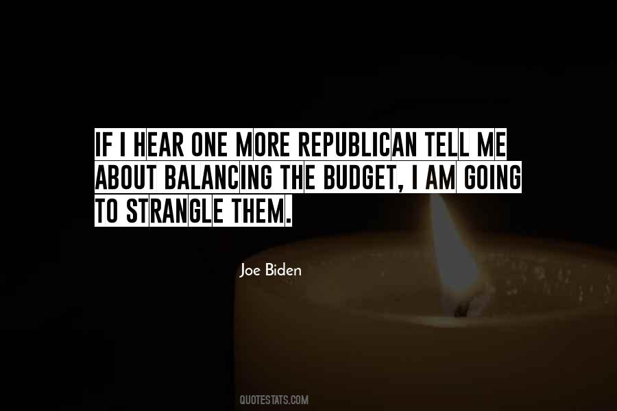 Joe Biden Quotes #1809593