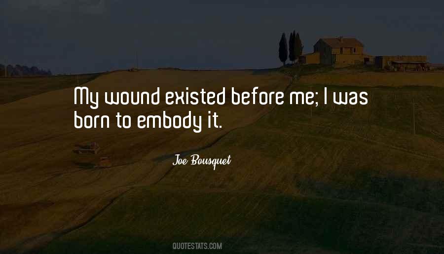 Joe Bousquet Quotes #1162132