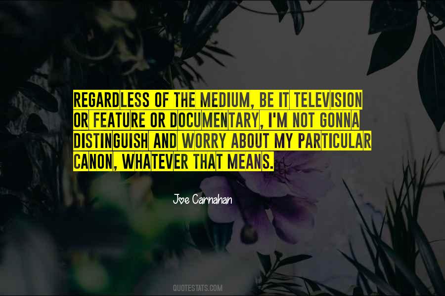 Joe Carnahan Quotes #1305628